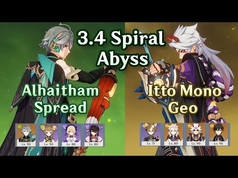 C0 Alhaitham 4* Spread + "C0" Itto Mono Geo | 3.4 Spiral Abyss | Floor 12 Continuous