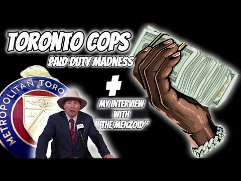 TORONTO COPS- My Interview With Rebel News Plus Toronto Police Paid Duty Cash Grab