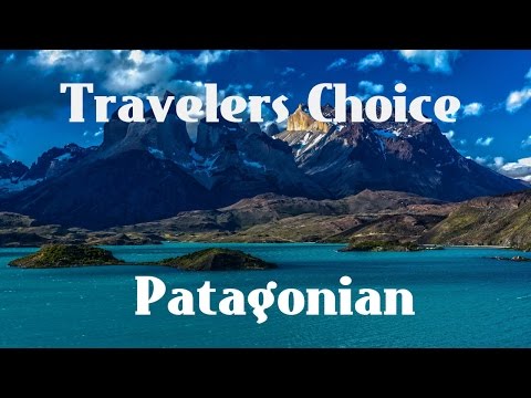 Travelers Choice:Patagonian : || Places To Travel In Argentina