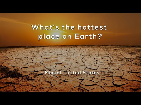 What's the hottest place on Earth?