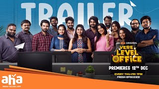 Vere Level Office Official Trailer | aha Originals | Premieres 12th December Every Thur & Fri 7 PM