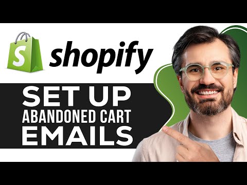 How to Set Up Abandoned Cart Emails in Shopify | Step-by-Step Guide for FREE 2025