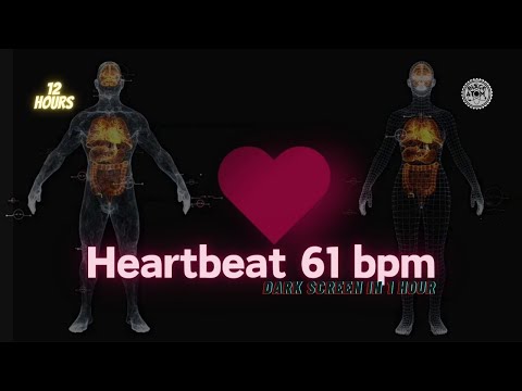 Human Heartbeat at 61 BPM ⨀ Soothing and Relaxing Sounds for Deep Sleep ⨀ Sleep Well 😴💤💤💤