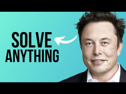 Elon Musk | How to Solve any Problem (A Unique and Powerful Approach)