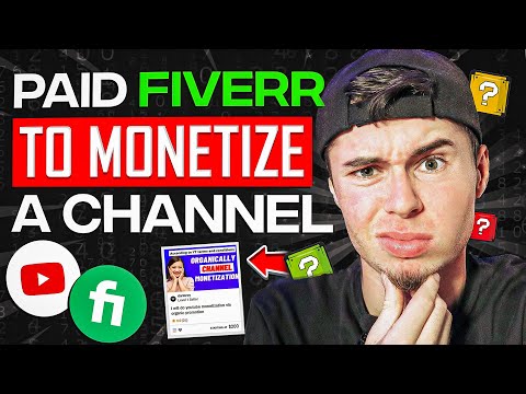 I Paid Fiverr To Monetize A YouTube Channel & This Happened