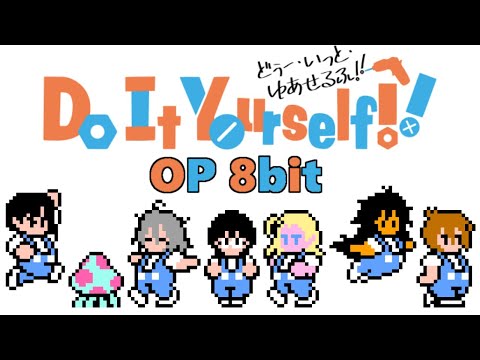 Do It Yourself!! OP - Dokidoki Idea wo Yoroshiku! 8bit