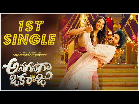 Anaganaga Oka Raju 1st Single Wedding Song | Naveen Polishetty, Meenakshi Chaudhary | S Naga Vamsi