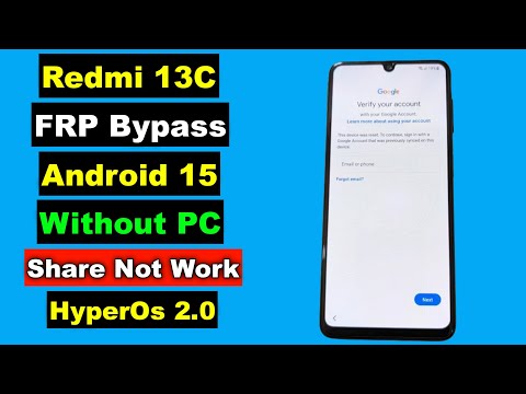 Redmi 13C Android 15 FRP Bypass 2025 Without PC | Redmi 13C FRP Unlock HyperOs 2.0 | New Method 2025