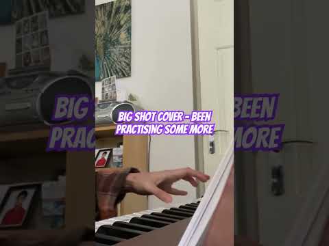 Big shot cover - practising some more #intermediatepiano #selftaughtpiano #mypianomethod