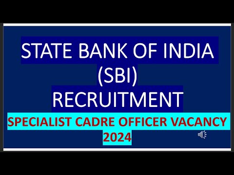 STATE BANK OF INDIA (SBI) RECRUITMENT SPECIALIST CADRE OFFICER VACANCY 2024