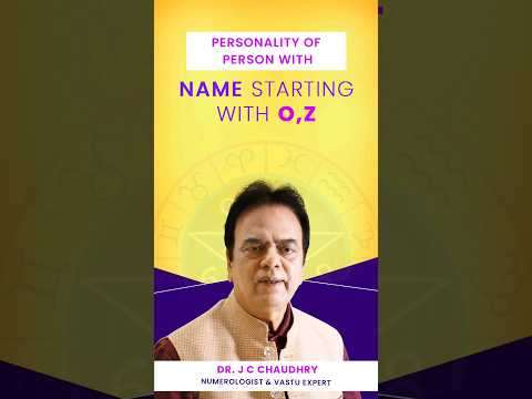 #namenumerology for alphabets O and Z | #numerologist @DrJCChaudhry #luckyname