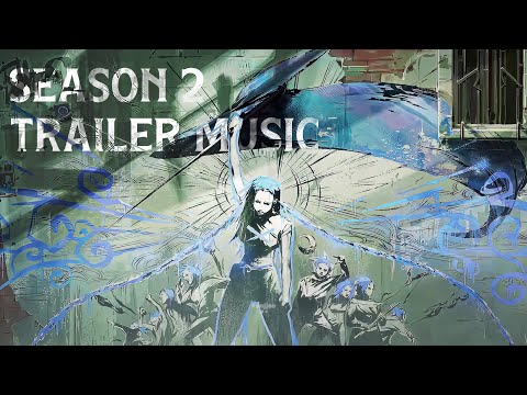 Arcane Season 2 | Teaser Trailer Music