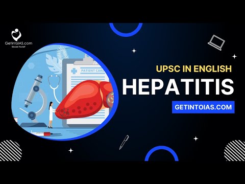 Hepatitis | | In English | UPSC | GetintoIAS