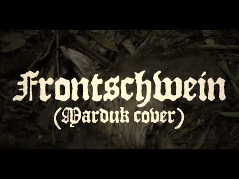 Theotoxin - Frontschwein (Marduk Cover)