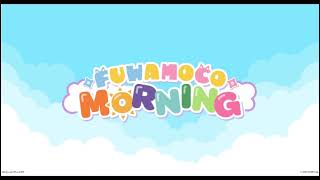 FUWAMOCO MORNING - Official Jingle! #fwmcmorning #FWMCjingle