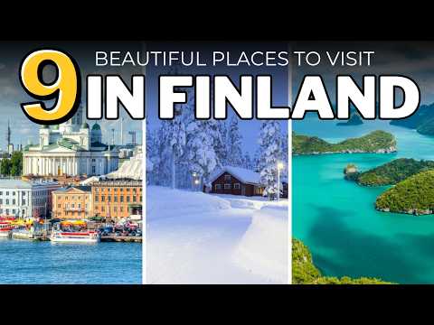 Top 9 Beautiful Places to Visit in Finland - Finland 2024 Travel Guide