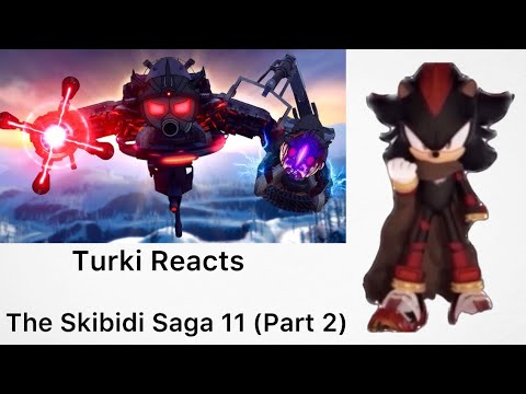 "G-MAN TOILET WANTED TO SAVE HUMANITY ALL THIS TIME!" | Turki Reacts to The Skibidi Saga 11 (Part 2)