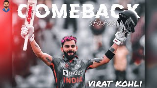 Virat Kohli comeback WhatsApp status ft.Basti ka hasti X Kolaveri di x Baazigar | #viratkohli