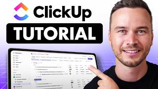 ClickUp Tutorial 2025 - How to Use ClickUp for Beginners