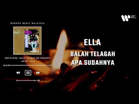 Ella - Balah Telagah Apa Sudahnya (Lirik Video)