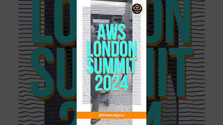 AWS Summit London 2024