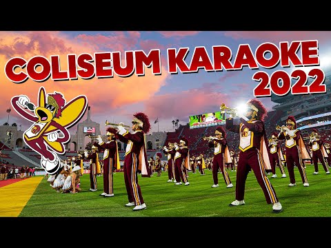 USC Trojan Marching Band · 2022 Coliseum Karaoke