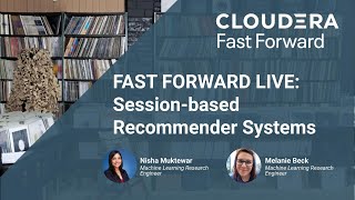 Fast Forward Live: Session-based Recommender Systems