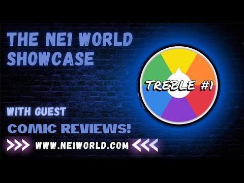 NE1 World Showcase Ep /Comic Review!