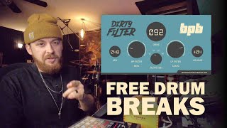 Free Drum Breaks - Featuring BPB Dirty Filter (FREE DOWNLOAD)