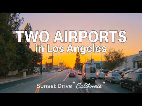 Driving Between Two Airports in Los Angeles: Hollywood Burbank to Van Nuys at Sunset