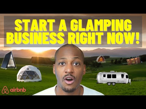 WHY YOU SHOULD START A GLAMPING BUSINESS IN 2023 🚀 | Airbnb promotes glamping + Google data