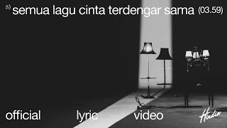 Hindia - semua lagu cinta terdengar sama