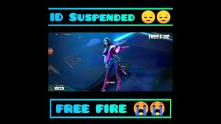 || My Id Suspended Free Fire I Am Exit YouTube One More Time Im Broken Help ? || #freefire #short #😭