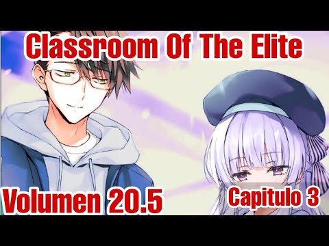 Classroom Of The Elite Volumen 20.5 Capítulo 3 COMPLETO