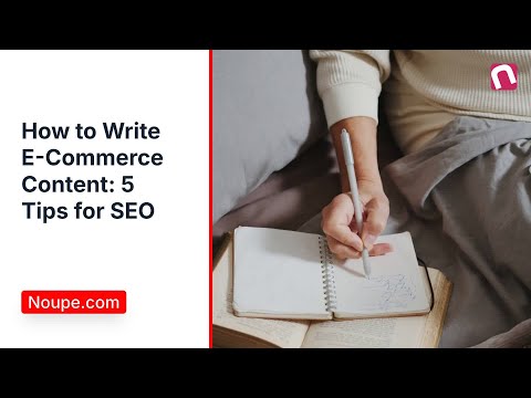 How to Write E Commerce Content:  5 Tips for SEO