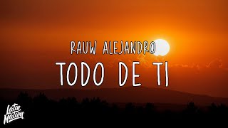 Rauw Alejandro - Todo de Ti