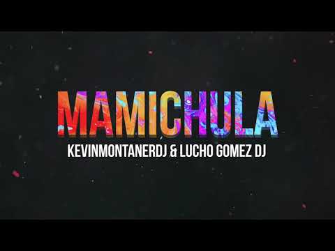 MAMICHULA REMIX -TRUENO, NICKI NICOLE - BY KEVINMONTANERDJ & LUCHOGOMEZDJ