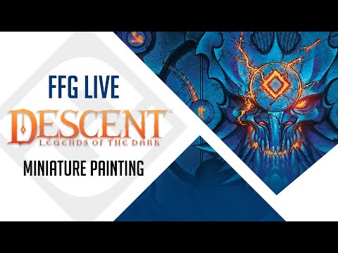 Descent: Legends of the Dark | Miniature Painting