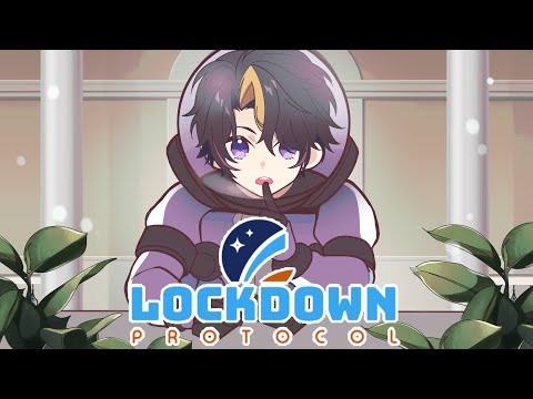 Lockdown Protocol w/ VTuber Men