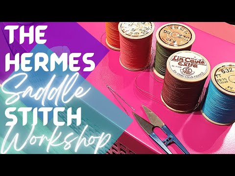 HERMÈS SADDLE STITCH WORKSHOP! HERMÈS IN THE MAKING, SINGAPORE 2022