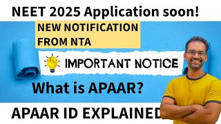 APAAR ID | NEW important NOTIFICATION FROM NTA | NEET 2025 Application soon!