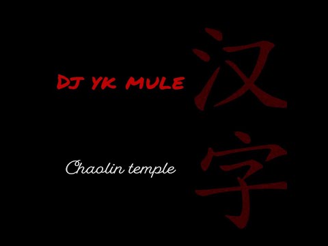 DJ YK Mule - Chaolin Temple (Official Audio)