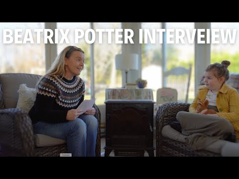 Beatrix Potter Interview!