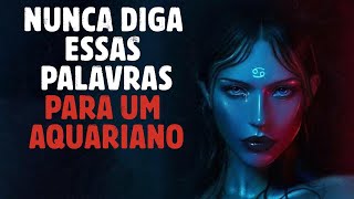 11 Coisas que Você Nunca deve Dizer a um Aquariano - Signo de Aquário