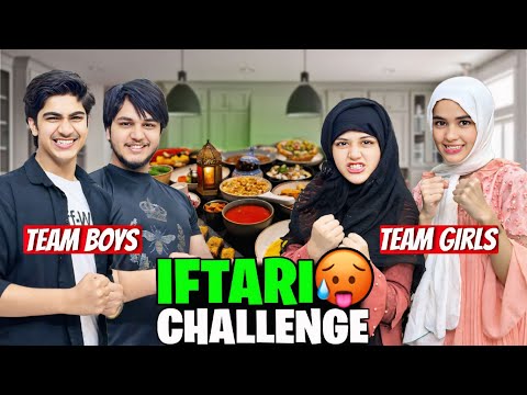 IFTARI CHALLENGE // GIRLS vs BOYS // BOYS NE CHEAT KIA