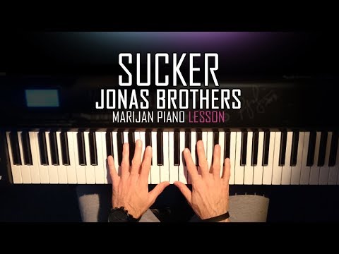 How To Play: Jonas Brothers - Sucker | Piano Tutorial Lesson + Sheets