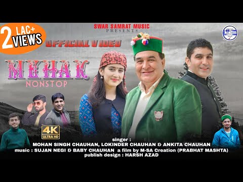 Mehak non stop by Mohan Singh chauhan & Lokinder chauhan & Ankita Chauhan