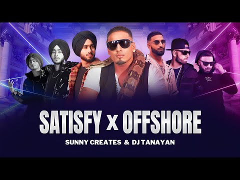 Satisfya X Offshore (Mashup) | Shubh & Imran Khan | Sunny Creates | Latest Mashup 2023