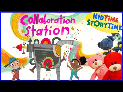 Collaboration Station | Teamwork for kids | collaboration book read aloud