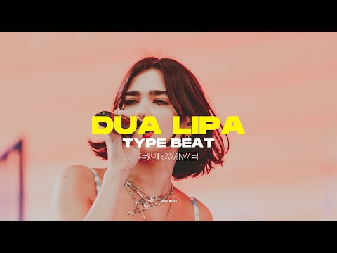 Dua Lipa Type Beat 2023 - "Survive" I Pop Funk Type Beat